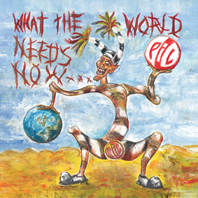 Pre-order What The World Needs Now... CD / Double Vinyl LP via Cargo Records